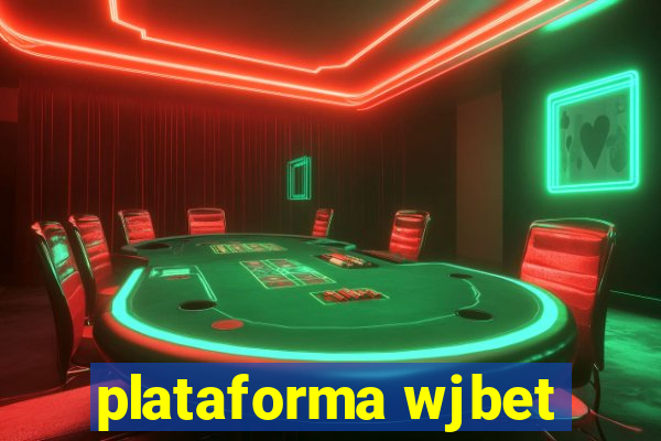 plataforma wjbet